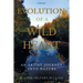Evolution of a Wild Heart