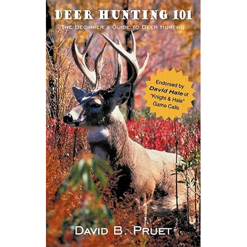 Deer Hunting 101