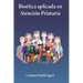 Bioética aplicada en Atención Primaria