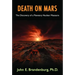 Death on Mars: The Discovery of a Planetary Nuclear Massacre