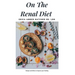 On the Renal Diet: Cooking and Eating Easy