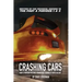 Crashing Cars: How a Motion Picture Franchise Turned It Into An Art