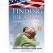 Finding Joe Adams: Overcoming Great Odds A Son Searches For His Father