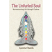 The Unfurled Soul: Reconstructing Life through Chakras