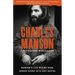 Charles Manson: Conversations with a Killer: Manson's Life Behind Bars
