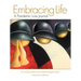 Embracing Life: A Pandemic Loss Journal