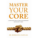 Master Your Core: A Science-Based Guide to Achieve Peak Performance and Resilience to Injury