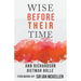 Wise Before Their Time: People with AIDS and HIV Talk About their Lives