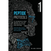 Peptide Protocols: An Introduction to What Peptides Are, How and Why They Work, and How They Can Be Used to Improve Health and Outcomes