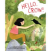 Hello, Crow