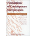 Foundations of Contemporary Interpretation
