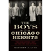 The Boys in Chicago Heights: The Forgotten Crew of the Chicago Outfit