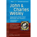John & Charles Wesley: Selections from Their Writings and Hymnsa Annotated & Explained