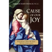 Cause of Our Joy: Walking Day by Day with Our Lady