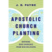 Apostolic Church Planting: Birthing New Churches from New Believers