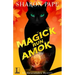 Magick Run Amok