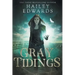 Gray Tidings