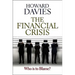Financial Crisis: Who Is to Blame?