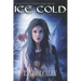 Ice Cold: Part One: The Dark Zone