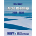 U.S. Navy Arctic Roadmap: 2014-2030
