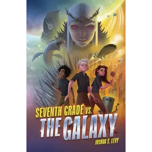 Seventh Grade vs. the Galaxy