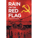 Rain On The Red Flag