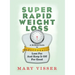 Super Rapid Weight Loss