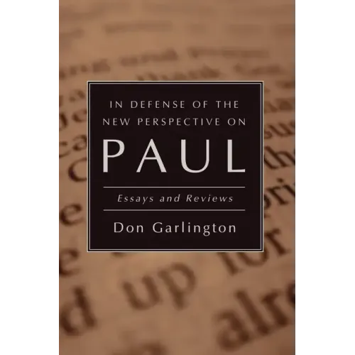 In Defense of the New Perspective on Paul