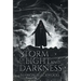 A Storm of Light and Darkness