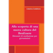 Alla scoperta di una nuova cultura del BenEssere - Elementi di mediazione per giovanissimi