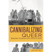 Cannibalizing Queer: Brazilian Cinema from 1970 to 2015