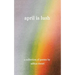 April is Lush