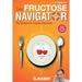 Laxiba The Fructose Navigator: The Standard for Fructose Intolerance