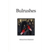 Bulrushes
