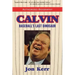 Calvin: Baseball's Last Dinosaur