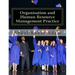 Organisation and Human Resource Management Practice: For Undergraduate Business Administration Studies, Masters Programme, MBA Courses, Professional C