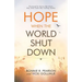 Hope When the World Shut Down