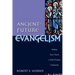 Ancient-Future Evangelism: Making Your Church a Faith-Forming Community