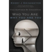FIND HAPPINESS BY DISCOVERING Who YOU ARE AND Why YOU ARE YOU