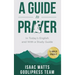 Isaac Watts A Guide to Prayer: In Today's English and with a Study Guide (LARGE PRINT)