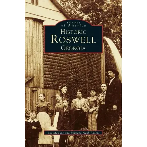 Historic Roswell: Georgia