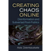 Creating Chaos Online: Disinformation and Subverted Post-Publics
