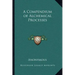 A Compendium of Alchemical Processes