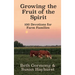 Growing the Fruit of the Spirit: 100 Devotionals for Farm Families