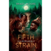 The Fifth Strain