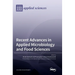 Recent Advances in Applied Microbiology and Food Sciences