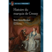 Histoire Du Marquis de Cressy: An MLA Text Edition