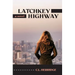 Latchkey Highway
