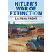 Hitler's War of Extinction: Rare German Colour Photographs from the Eastern Front
