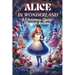 Alice in Wonderland: A Christmas Quest Through Realms
